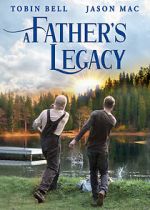 Watch A Father\'s Legacy 1channel