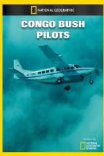 Watch National Geographic Congo Bush Pilots 1channel