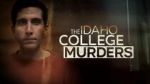 Watch The Idaho College Murders (TV Special 2023) 1channel