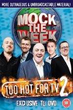 Watch Mock the Week - Too Hot for TV 2 1channel