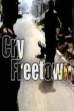 Watch Cry Freetown 1channel