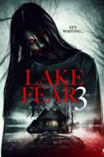 Watch Lake Fear 3 1channel