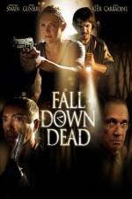 Watch Fall Down Dead 1channel