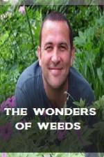 Watch The Wonder Of Weeds 1channel