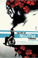 Watch The Art of Negative Thinking 1channel