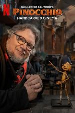 Watch Guillermo del Toro\'s Pinocchio: Handcarved Cinema (Short 2022) 1channel