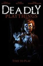 Watch Deadly Playthings 1channel