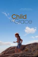 Watch Child of Grace 1channel