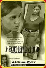 Watch A Secret Between Friends: A Moment of Truth Movie 1channel