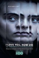 Watch I Love You, Now Die: The Commonwealth v. Michelle Carter 1channel