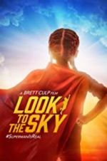 Watch Look to the Sky 1channel