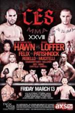 Watch CES MMA XXVIII Hawn vs Loffer 1channel