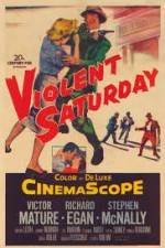 Watch Violent Saturday 1channel