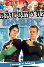 Watch Bringing Up Bobby 1channel