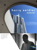 Watch Harry Seidler: Modernist 1channel