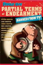 Watch Family Guy Partial Terms of Endearment 1channel