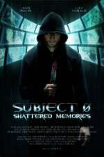 Watch Subject 0: Shattered Memories 1channel