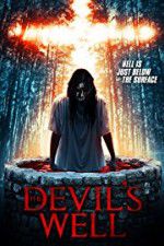 Watch The Devil\'s Well 1channel