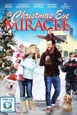 Watch A Christmas Eve Miracle 1channel