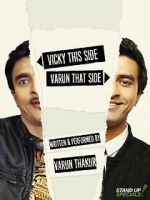 Watch Varun Thakur: Vicky This Side, Varun That Side 1channel