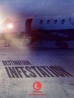 Watch Destination: Infestation 1channel