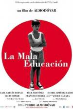 Watch La mala educación 1channel