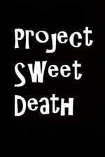 Watch Project Sweet Death 1channel