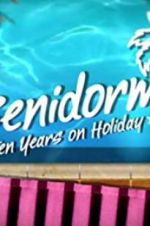 Watch Benidorm: 10 Years on Holiday 1channel