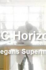 Watch Horizon Prof Regan's Supermarket Secrets 1channel