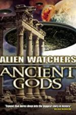 Watch Alien Watchers: Ancient Gods 1channel