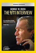 Watch George W. Bush: The 9/11 Interview 1channel