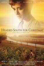 Watch Headed South for Christmas 1channel