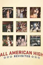 Watch All American High Revisited 1channel