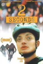Watch 2 secondes 1channel