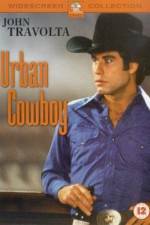 Watch Urban Cowboy 1channel