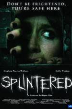 Watch Splintered 1channel