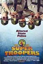 Watch Super Troopers 1channel