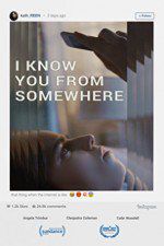 Watch I Know You from Somewhere 1channel