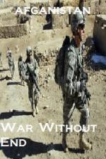 Watch Afghanistan War Without End 1channel