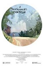 Watch A Midsummer\'s Fantasia 1channel
