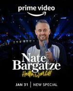 Watch Nate Bargatze: Hello World (TV Special 2023) 1channel