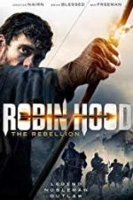 Watch Robin Hood The Rebellion 1channel