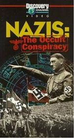 Watch Nazis: The Occult Conspiracy 1channel