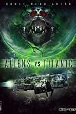 Watch Aliens vs. Titanic 1channel