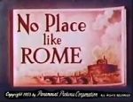 Watch No Place Like Rome (Short 1953) 1channel
