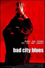 Watch Bad City Blues 1channel