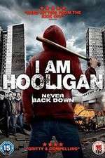 Watch I Am Hooligan 1channel