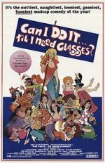Watch Can I Do It \'Till I Need Glasses? 1channel
