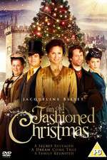 Watch An Old Fashioned Christmas 1channel