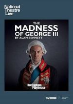 Watch National Theatre Live: The Madness of George III 1channel